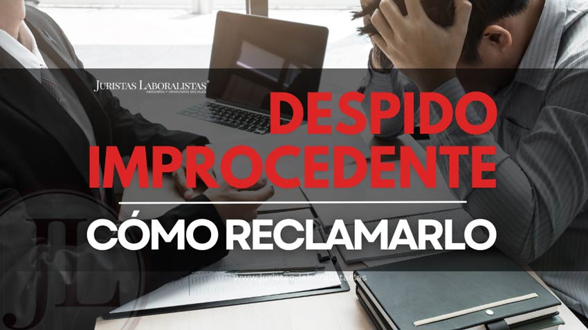 como-reclamar-despido-improcedente