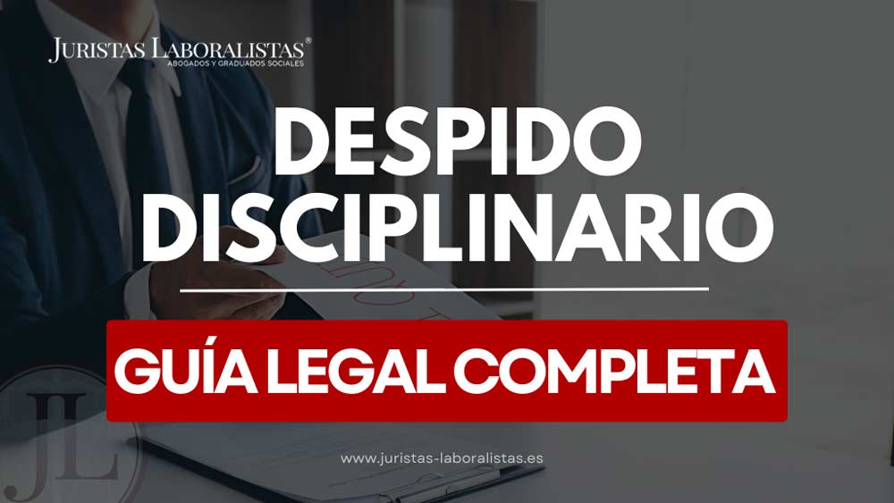 despido-disciplinario-guia-legal